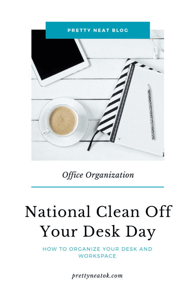 National Clean Off Your Desk Day