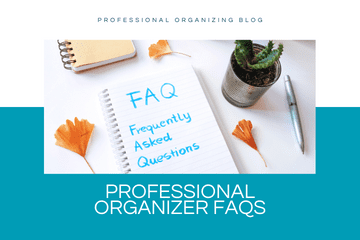 A notebook with the words professional organizer faq written on it.