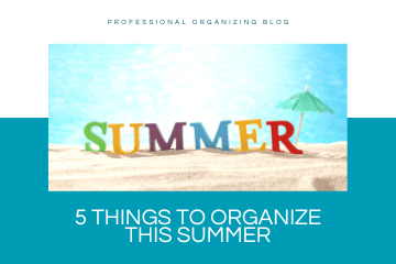 A picture of the beach with text that says 5 things to organize this summer.